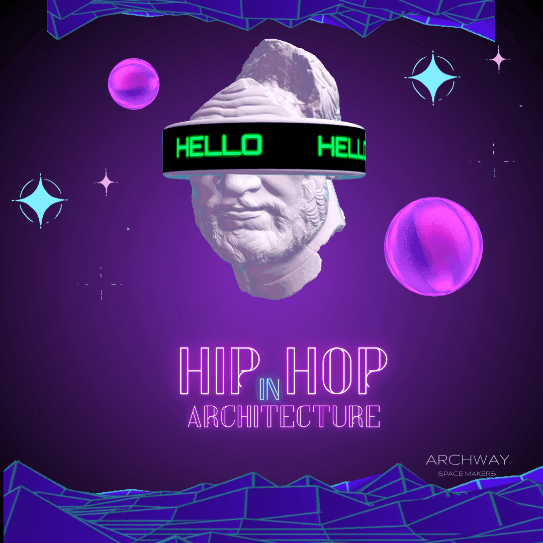 Hip Hop in Architecture